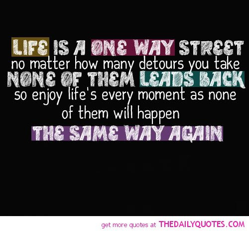 Street Life Quotes
 e Way Friendship Quotes QuotesGram