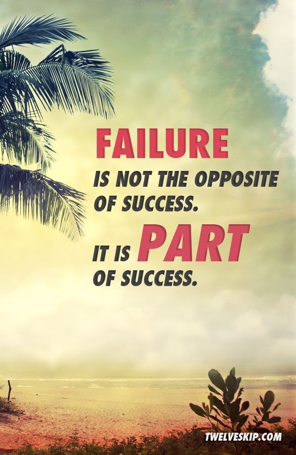 Success Motivational Quote
 Failure Is Part Success s and