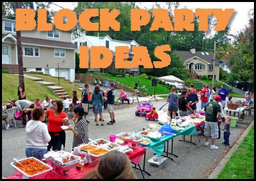 Summer Block Party Ideas
 Summer Block Party Ideas If you’re looking for a great