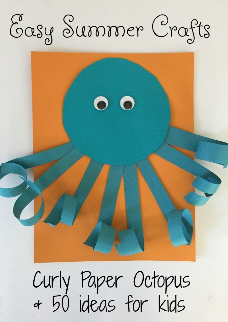 Summer Crafts For Preschoolers Easy
 Easy Summer Craft for Kids Curly Paper Octopus