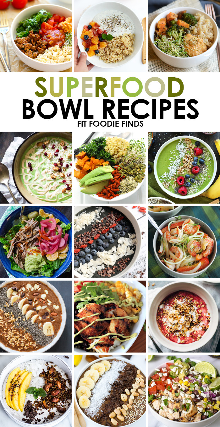 Super Bowl Dinner Recipes
 15 Superfood Bowl Recipes Fit Foo Finds