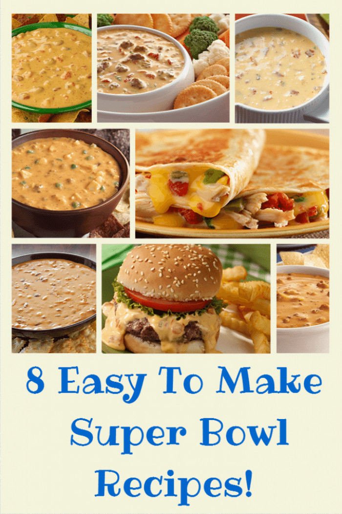 Super Bowl Easy Recipes
 Eight Easy To Make Super Bowl Recipes You Don t Want To