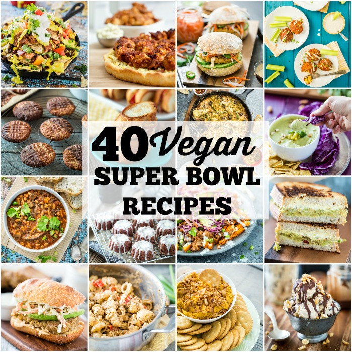 Super Bowl Easy Recipes
 40 Vegan Super Bowl Recipes