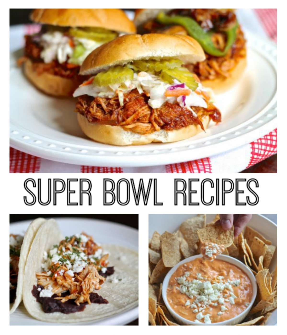 Super Bowl Easy Recipes
 15 Super Bowl Recipes thekittchen