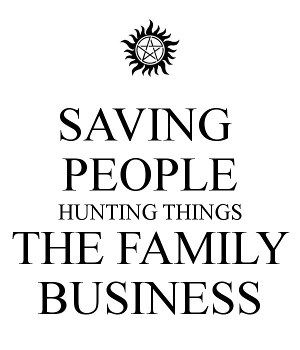 Supernatural Family Business Quote
 Angels and Demons and Impalas • "Imagine Dean acting