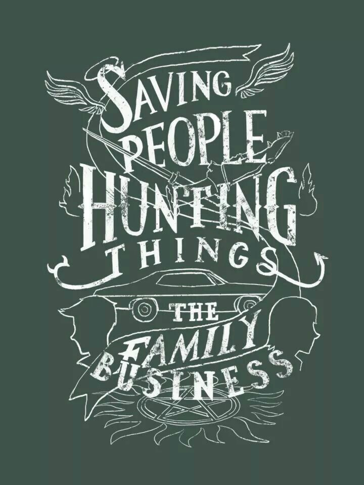 Supernatural Family Business Quote
 best images about Supernatural [CLOSED] on Pinterest