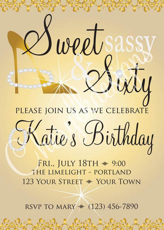 Sweet And Sassy Birthday Party
 Sweet Sassy & Sixty Birthday Invitation and 2 by