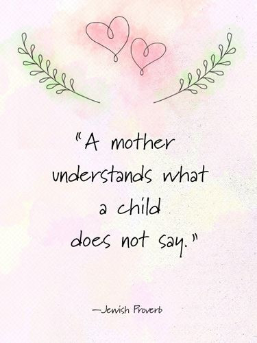 Sweet Children Quotes
 50 Mothers Day Quotes for your Sweet Mother