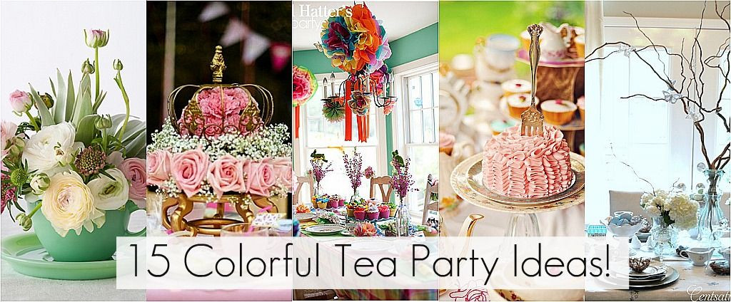 Tea Party Entertainment Ideas
 Colorful Tea Party Ideas for Birthday Parties & Get