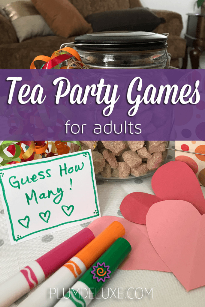 Tea Party Games Ideas
 Six Tea Party Games for Adults
