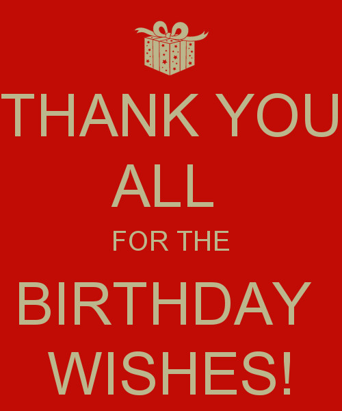 Thank You All For The Birthday Wishes Quotes
 Birthday Thank You Funny Quotes QuotesGram