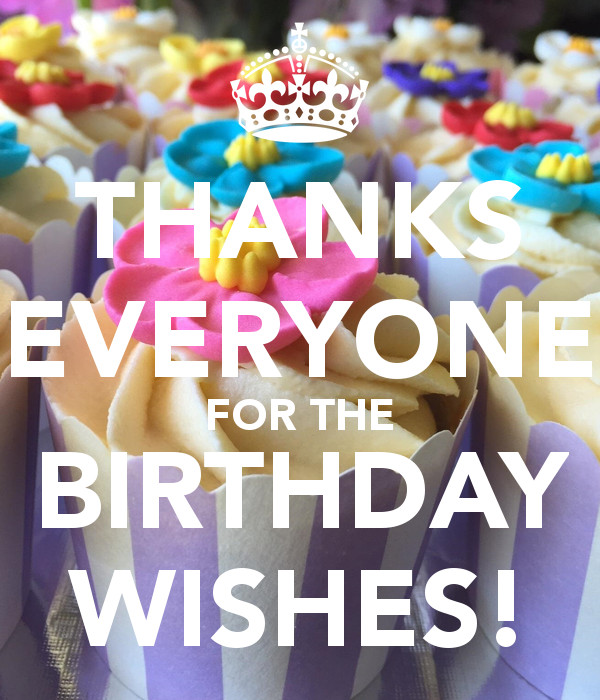 Thank You Everybody For The Birthday Wishes
 THANKS EVERYONE FOR THE BIRTHDAY WISHES Poster