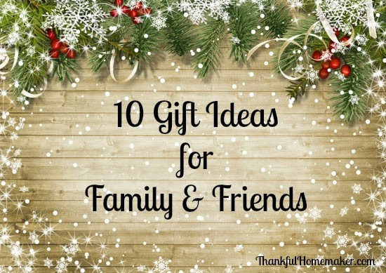 Thank You Gift Ideas For Family
 10 Gift Ideas for Friends & Family Thankful Homemaker