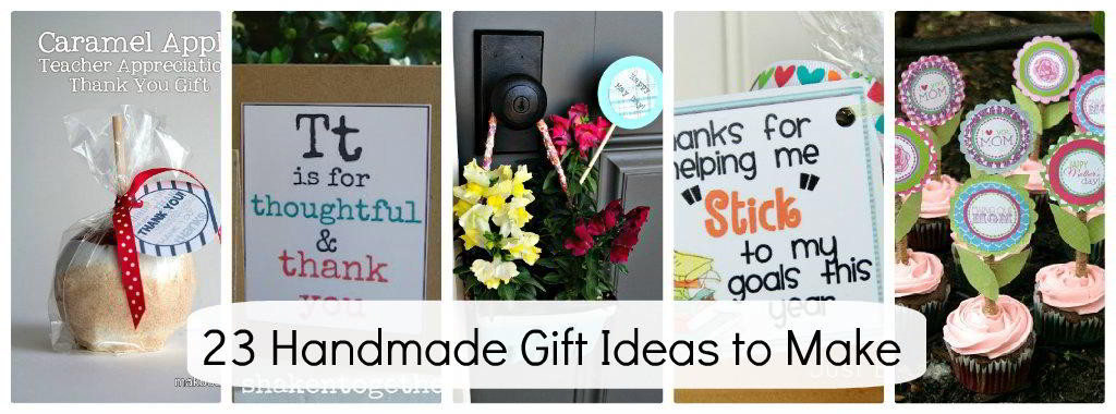 Thank You Gift Ideas For Friends
 23 Handmade Gift Ideas for the Special People in YOUR Life