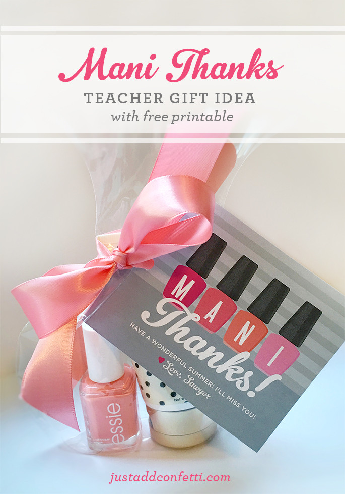 Thank You Gift Ideas For Teachers
 "Mani Thanks" Gift Idea With Free Printable Just Add