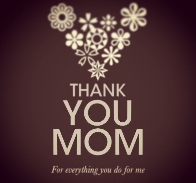 Thank You Mother Quotes
 Thank you Mom I you and I miss you a lot