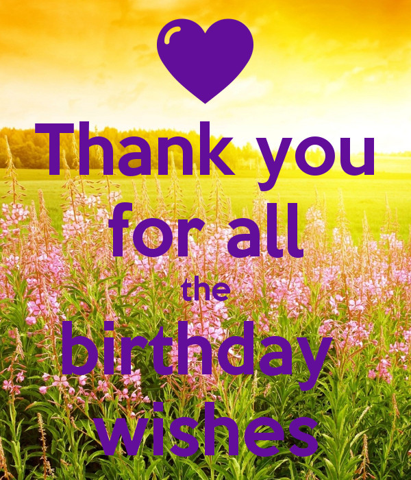 Thanks For Birthday Wishes
 Thank you for all the birthday wishes Poster