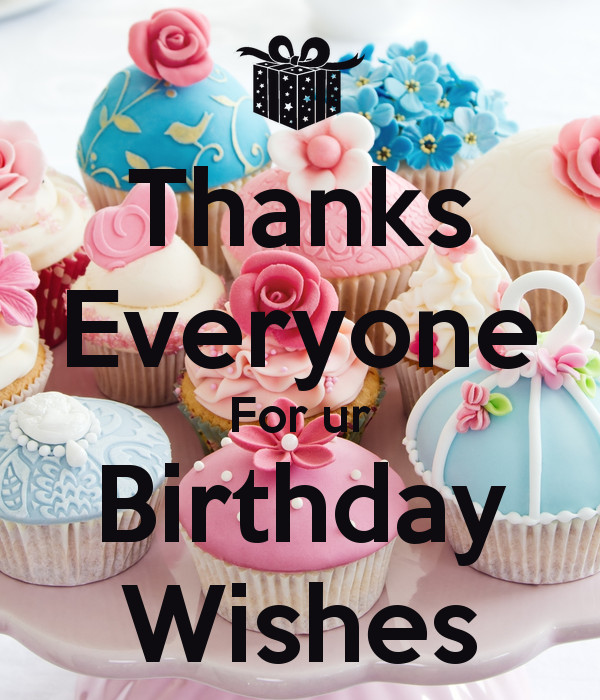 Thanks For Birthday Wishes
 Thanks Everyone For ur Birthday Wishes Poster