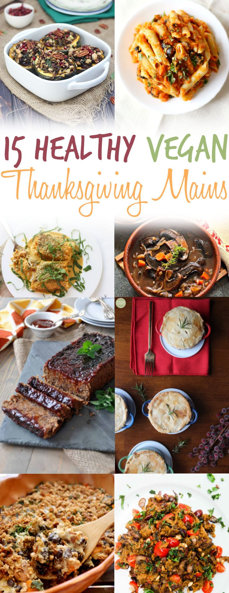 Thanksgiving Main Dishes Not Turkey
 15 Vegan Thanksgiving Main Dishes