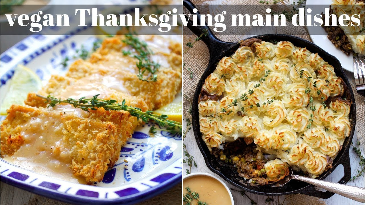 Thanksgiving Main Dishes Not Turkey
 2 THANKSGIVING MAIN DISHES [VEGAN]