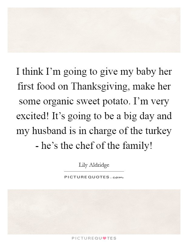 Thanksgiving Quotes Baby
 Sweet Potato Quotes & Sayings