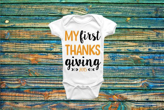 Thanksgiving Quotes Baby
 Baby s First Thanksgiving thankful SVG onesie by