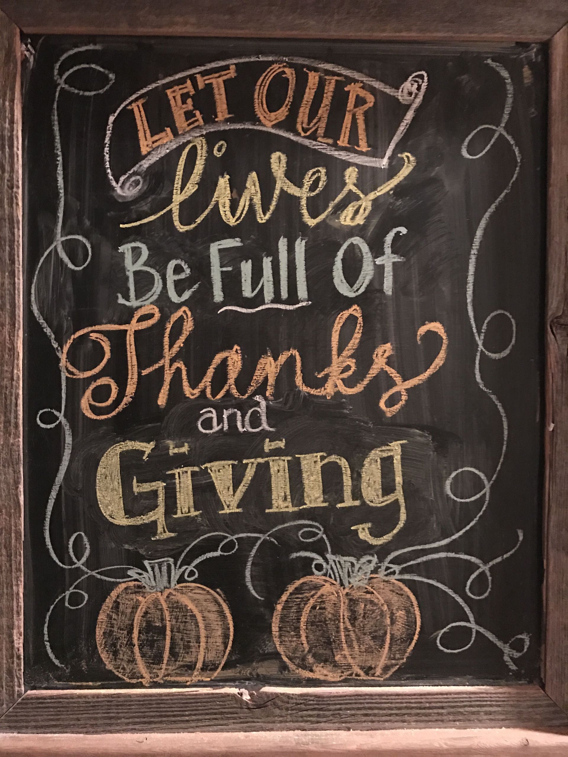 Thanksgiving Quotes Board
 Thanksgiving chalkboard art