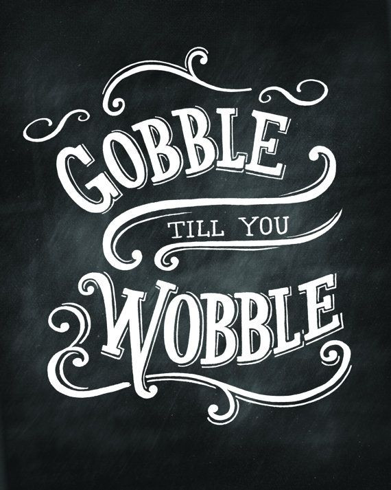 Thanksgiving Quotes Chalkboard
 69 best Thanksgiving Humor & Greetings images on Pinterest