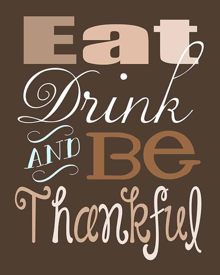 Thanksgiving Quotes Food
 Thanksgiving Quote Free Printable