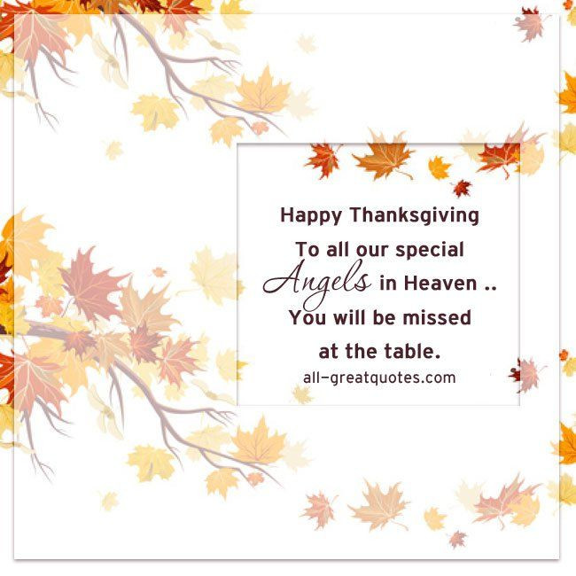 Thanksgiving Quotes For Daughter
 A special "Happy Thanksgiving to all our special Angels in