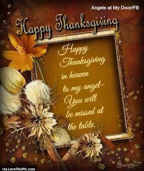 Thanksgiving Quotes For Husband
 Happy Thanksgiving In Heaven My Hito I Wish You Were Here