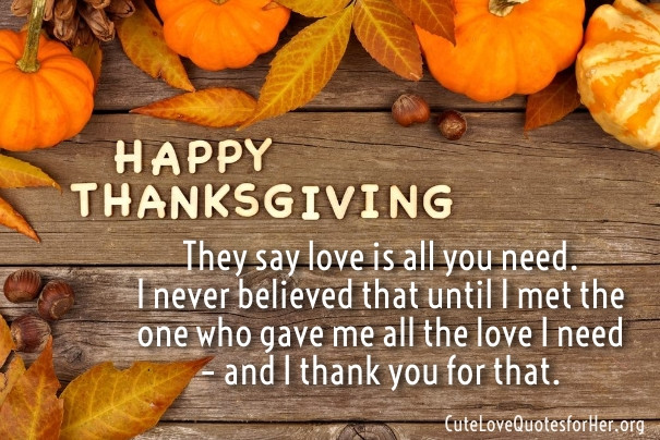 Thanksgiving Quotes For Husband
 Thanksgiving Love Quotes for Her – Thank You Sayings