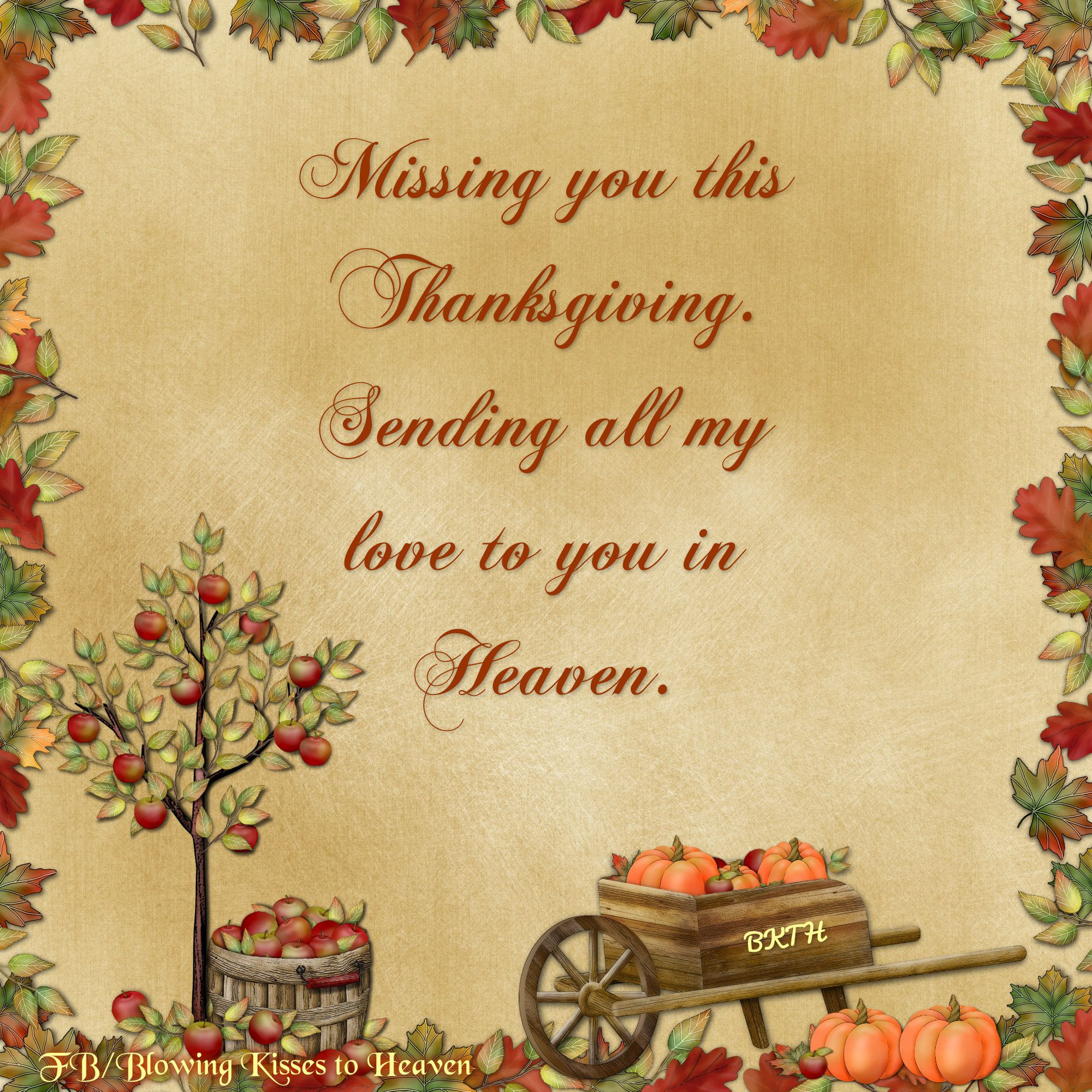 Thanksgiving Quotes For Husband
 Missing you this Thanksgiving