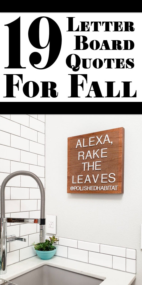 Thanksgiving Quotes Letter Board
 Fall Letter Board Quotes & Sayings Polished Habitat