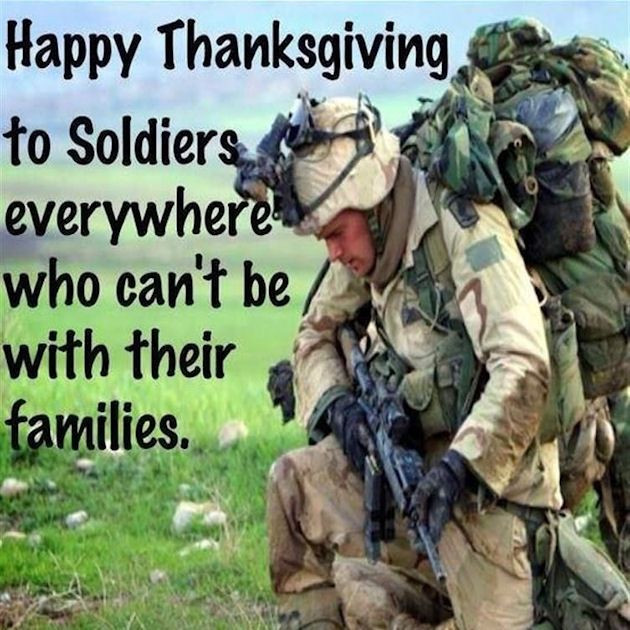 Thanksgiving Quotes Military
 Happy Thanksgiving To Sol rs Everywhere Who Can t Be
