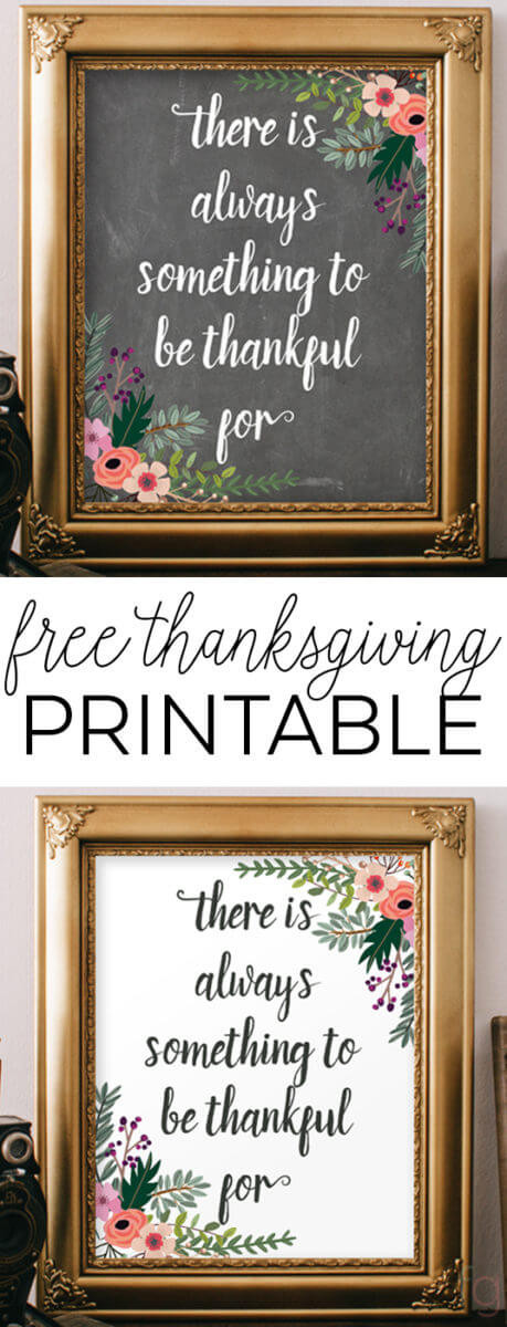 Thanksgiving Quotes Printable
 Thanksgiving Quote Free Printable There s Always