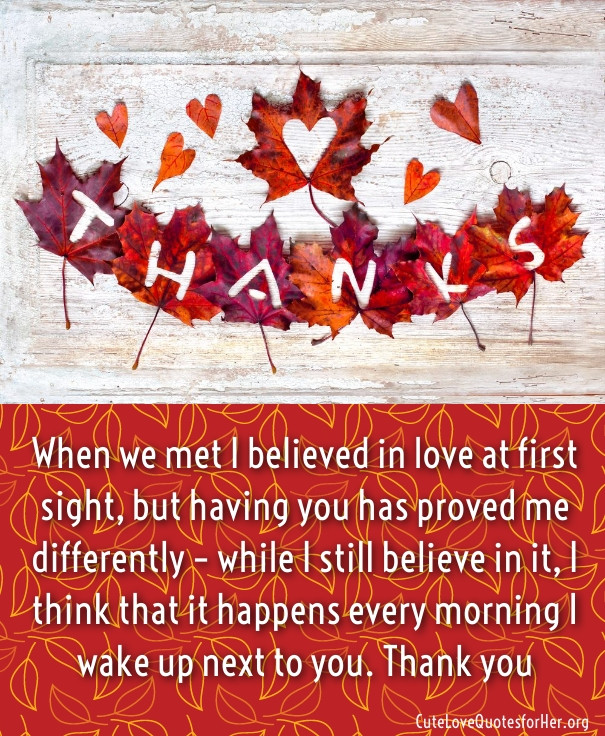 Thanksgiving Quotes Romantic
 Thanksgiving Love Quotes for Her – Thank You Sayings