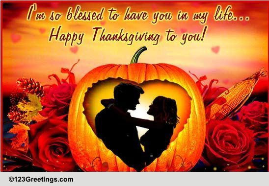 Thanksgiving Quotes Romantic
 Thanksgiving Romance Free Love eCards Greeting Cards