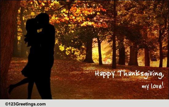 Thanksgiving Quotes Romantic
 A Romantic Wish Thanksgiving Free Love eCards
