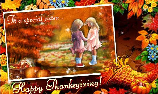 Thanksgiving Quotes Sister
 2016 Happy Thanksgiving Day Greeting Card & Image For