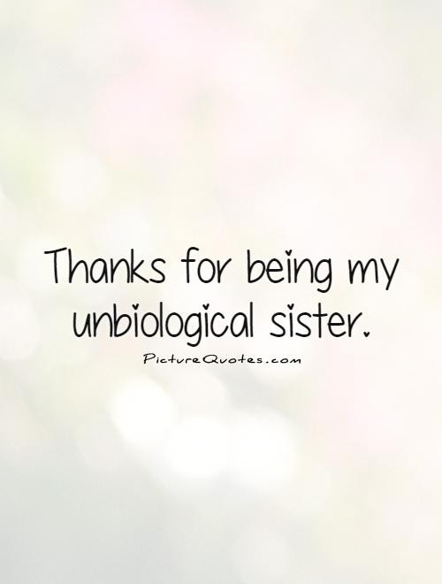 Thanksgiving Quotes Sister
 Sister Quotes Sister Sayings