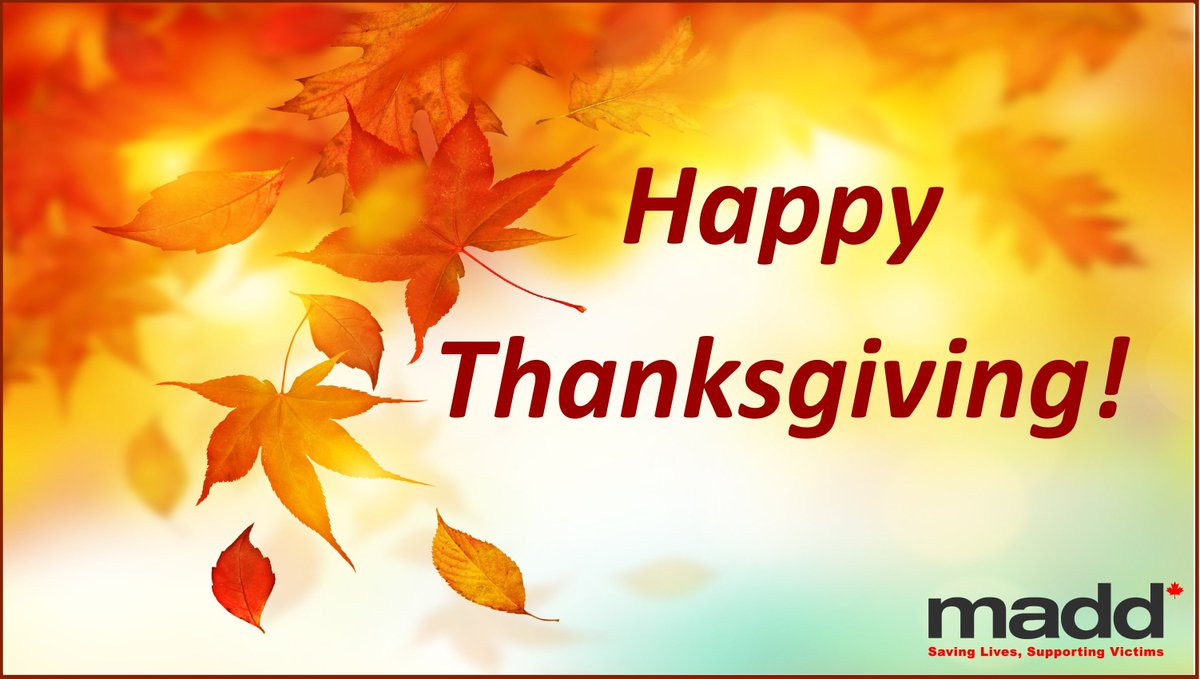 Thanksgiving Quotes Twitter
 MADD Canada on Twitter "Happy Thanksgiving Canada Travel
