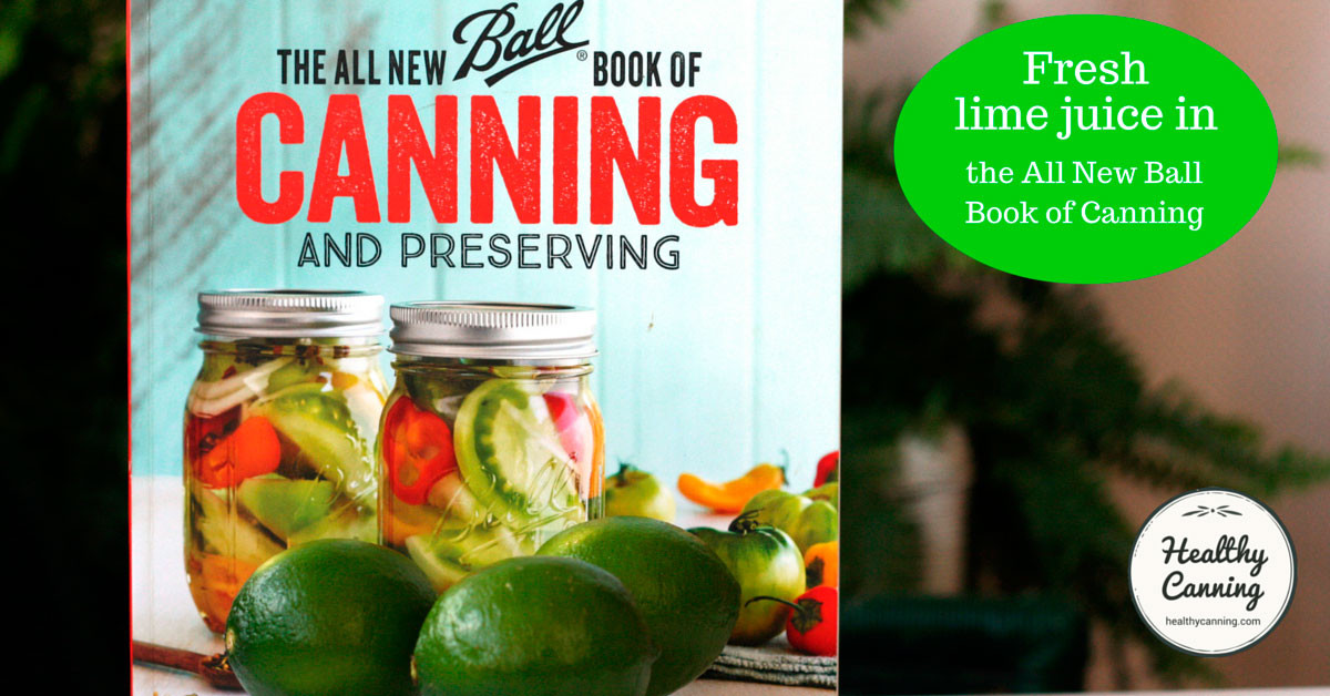 The All New Ball Book Of Canning And Preserving
 Fresh lime juice salsas in the All New Ball Book of