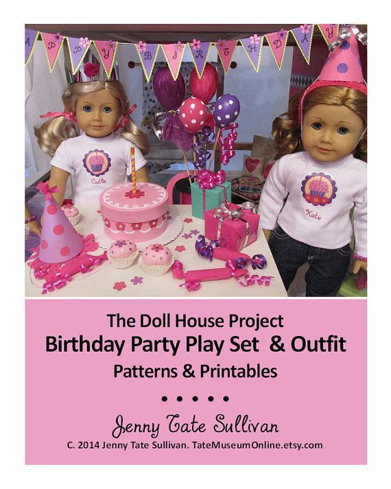 The Birthday Party Playwright
 American Girl 18 inch Doll House Birthday Party Play Set