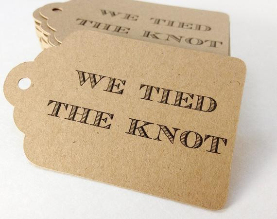 The Knot Wedding Favors
 Wedding Favor Tag We Tied The Knot Favor Tag Rustic