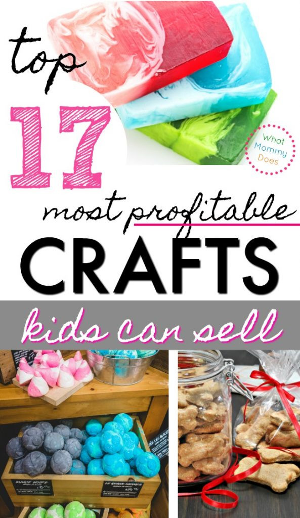 Things To Make With Kids
 17 Best Things for Kids to Make and Sell What Mommy Does
