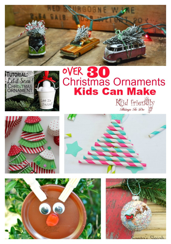 Things To Make With Kids
 Over 30 Easy and Fun Christmas Ornaments for Kids to Make