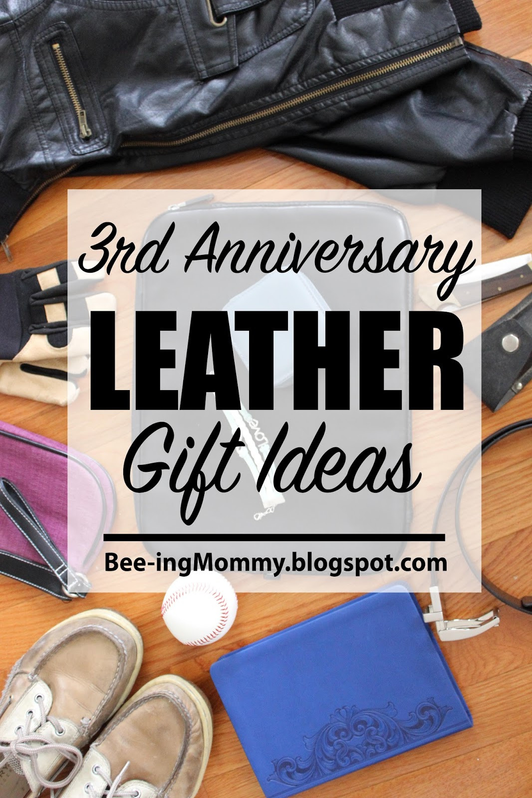 Third Wedding Anniversary Gift Ideas
 Bee ing Mommy Blog Third Wedding Anniversary Gift Ideas