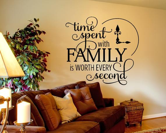 Time Spent With Family Quote
 Family Wall Decal Time Spent Quote Wall Decal Inspirational