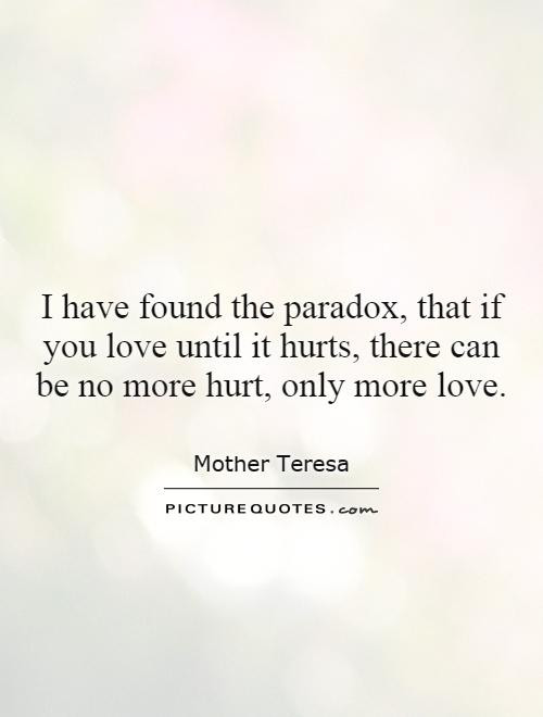 To Love And Be Loved Quotes
 No More Pain Quotes QuotesGram